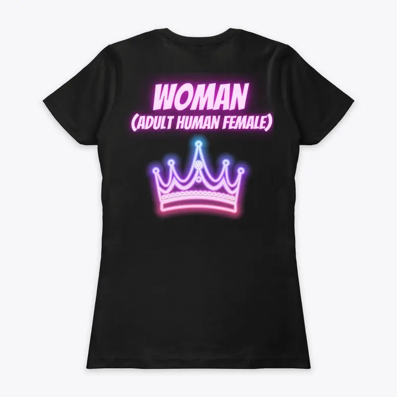 Women's Adult Human Female - Queen Tee